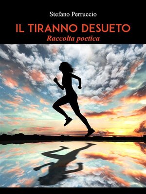 cover image of Il Tiranno desueto--Raccolta poetica